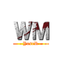 ＷＭ (YoseR)