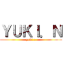 ＹＵＫＩ．Ｎ (yuki.n)