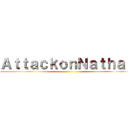 ＡｔｔａｃｋｏｎＮａｔｈａｎ ()