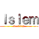 Ｉｓｌｅｍ (Le CON)