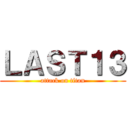 ＬＡＳＴ１３ (attack on titan)