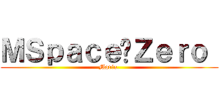 ＭＳｐａｃｅღＺｅｒｏ  (Maria.)