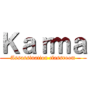 Ｋａｒｍａ (Assassination classroom)