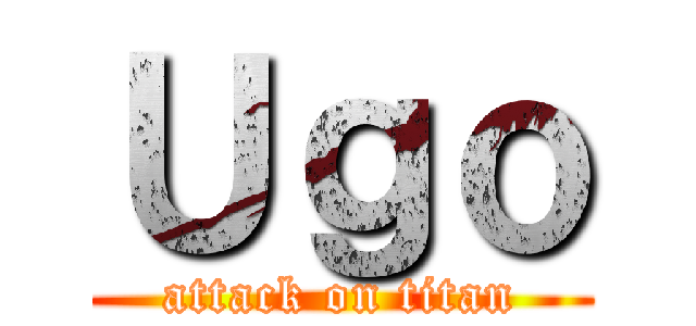 Ｕｇｏ (attack on titan)