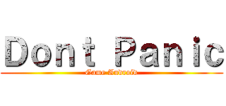 Ｄｏｎｔ Ｐａｎｉｃ (Game Android)