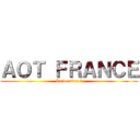 ＡＯＴ ＦＲＡＮＣＥ (La version 1)