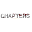 ＣＨＡＰＴＥＲＳ  ()