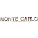 ＭＯＮＴＥ ＣＡＲＬＯ (Monte Carlo)