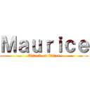 Ｍａｕｒｉｃｅ (Attack on Titan)