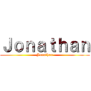 Ｊｏｎａｔｈａｎ (Jonathan)