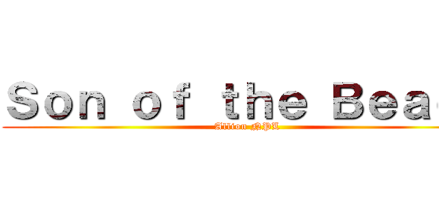 Ｓｏｎ ｏｆ ｔｈｅ Ｂｅａｃｈ (Allion NPL)