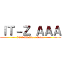 ＩＴ－Ｚ ＡＡＡ (IT'Z All About Anime)