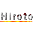 Ｈｉｒｏｔｏ ()
