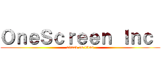 ＯｎｅＳｃｒｅｅｎ Ｉｎｃ  (attack on titan)
