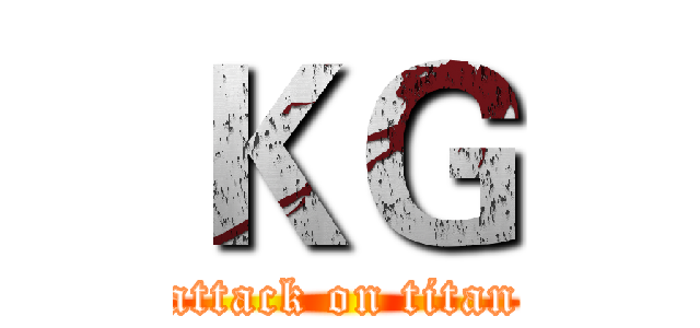 ＫＧ (attack on titan)