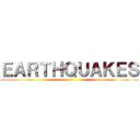 ＥＡＲＴＨＱＵＡＫＥＳ ()