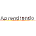 Ａｐｒｅｎｄｉｅｎｄｏ  (Intro a Econ. con )