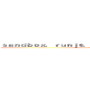 ｓａｎｄｂｏｘ．ｒｕｎｊｓ．ｃｎ／ｓｈｏｗ／７ｉｌｍｔ１ｖｙ (attack on titan)