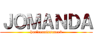ＪＯＭＡＮＤＡ (harｄrenaissance3)