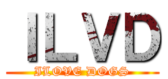 ＩＬＶＤ (ILOVE DOGS)