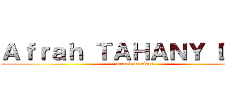 Ａｆｒａｈ ＴＡＨＡＮＹ ＤＸ３ (attack on titan)