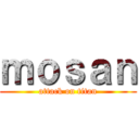 ｍｏｓａｎ (attack on titan)