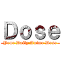 Ｄｏｓｅ (Your Daily Anime Dose)