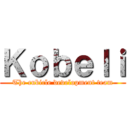 Ｋｏｂｅｌｉ (The cubicle development team)
