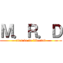 Ｍ．Ｒ．Ｄ (alas de la libertad)