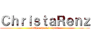 ＣｈｒｉｓｔａＲｅｎｚ (with a special report)