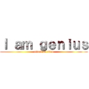 Ｉ ａｍ ｇｅｎｉｕｓ (attack on titan)
