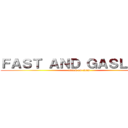 ＦＡＳＴ ＡＮＤ ＧＡＳＬＥＳＳ (attack on titan)