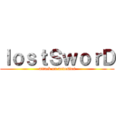 ｌｏｓｔＳｗｏｒＤ (attack on aedesius)