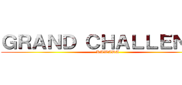 ＧＲＡＮＤ ＣＨＡＬＬＥＮＧＥ (KAWADA)