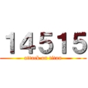 １４５１５ (attack on titan)