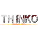 ＴＨＩＮＫＯ (attack on titan)