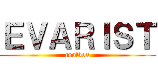 ＥＶＡＲＩＳＴ (coolbox)