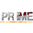 ＰＲＩＭＥ (attack on titan)