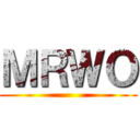 ＭＲＷＯ ()