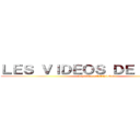 ＬＥＳ ＶＩＤＥＯＳ ＤＥ ＲＩＬＥＳ (SPEED DRAWING)