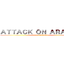 ＡＴＴＡＣＫ ＯＮ ＡＲＡＳＨＩ (attack on ARASHI)