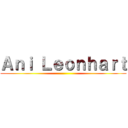 Ａｎｉ Ｌｅｏｎｈａｒｔ ()