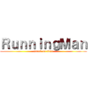 ＲｕｎｎｉｎｇＭａｎ (attack on titan)