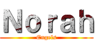 Ｎｏｒａｈ (Engels)