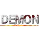 ＤＥＭＯＮ (D.Spade)