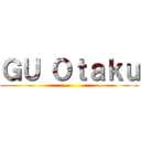 ＧＵ Ｏｔａｋｕ ()