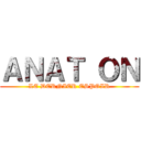 ＡＮＡＴ ＯＮ (LE DERNIER ESPOIR)