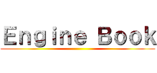 Ｅｎｇｉｎｅ Ｂｏｏｋ ()