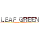 ＬＥＡＦ ＧＲＥＥＮ (HARD MODE)