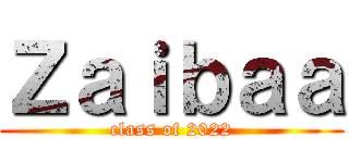 Ｚａｉｂａａ (class of 2022)